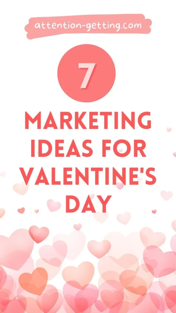 7 Marketing Ideas for Valentine's Day