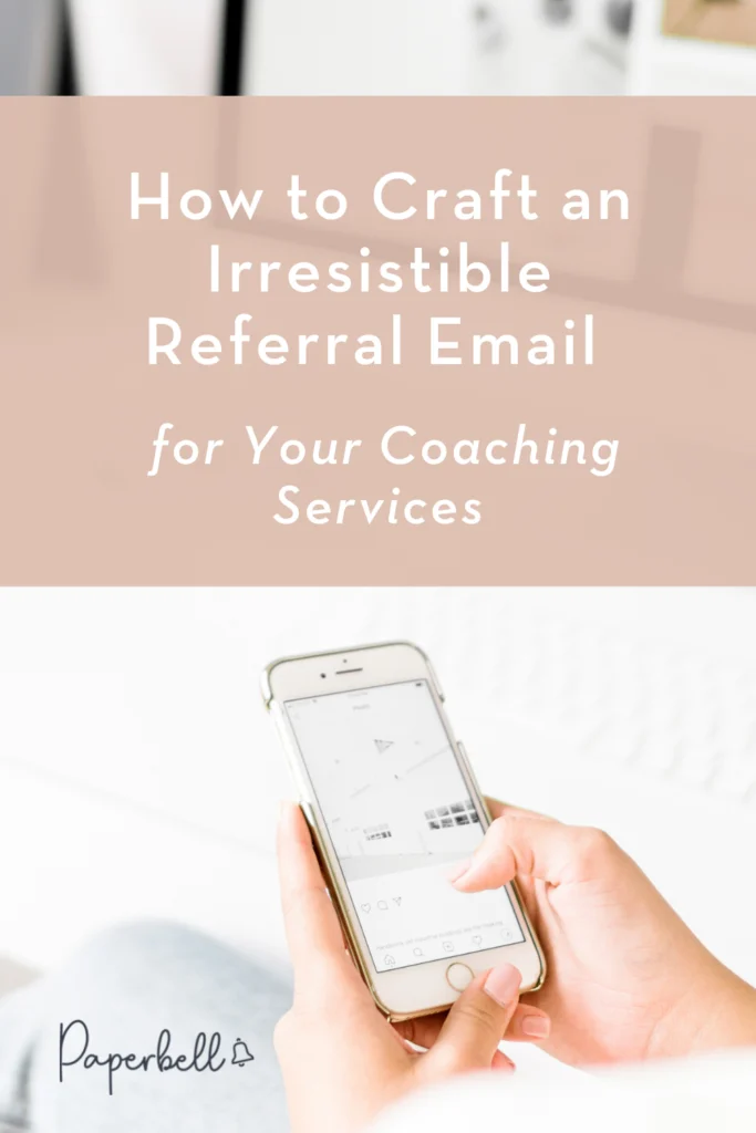 Write an Irresistible Referral Email in 11 Simple Steps